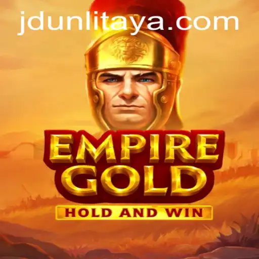 Discover the Vast World of EmpireGold with JD Unli